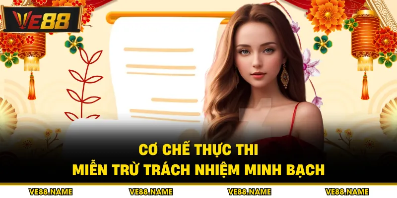 Miễn Trừ Trách Nhiệm 1 Cơ chế thực thi miễn trừ trách nhiệm minh bạch