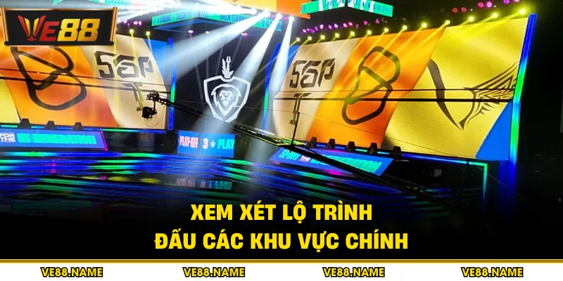 Xem xét lộ trình đấu các khu vực chính